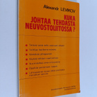 Aleksandr Levikov : Kuka johtaa tehdasta Neuvostoliitossa? - pikkukuva 1