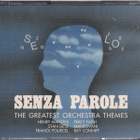 Senza Parole -The greatest orchestra themes - 2CD - pikkukuva 1