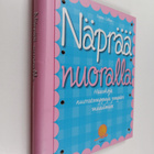 Sophie Collins : Näprää nuoralla : hauskoja nuoratemppuja... - pikkukuva 1