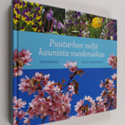 Taina Koivunen : Puutarhan neljä kaunista vuodenaikaa - pikkukuva 1