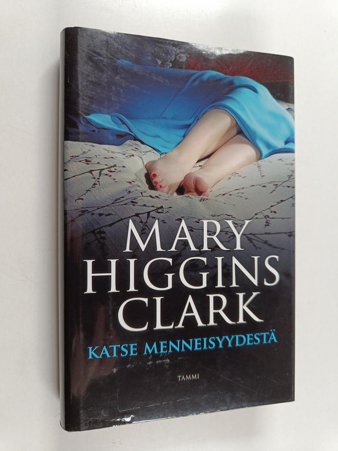 Mary Higgins Clark : Katse menneisyydestä