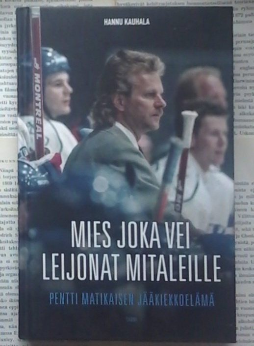 Hannu Kauhala - Mies joka vei Leijonat mitaleille (sid.)
