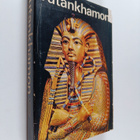 Christiane Desroches-Noblecourt : Tutankhamon : faaraon e... - pikkukuva 1
