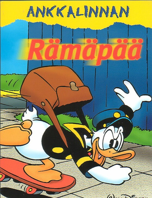 Disney: Ankkalinnan RÄMÄPÄÄ (1-painos)