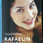 TUIJA LEHTINEN, RAFAELIN ENKELI - pikkukuva 1
