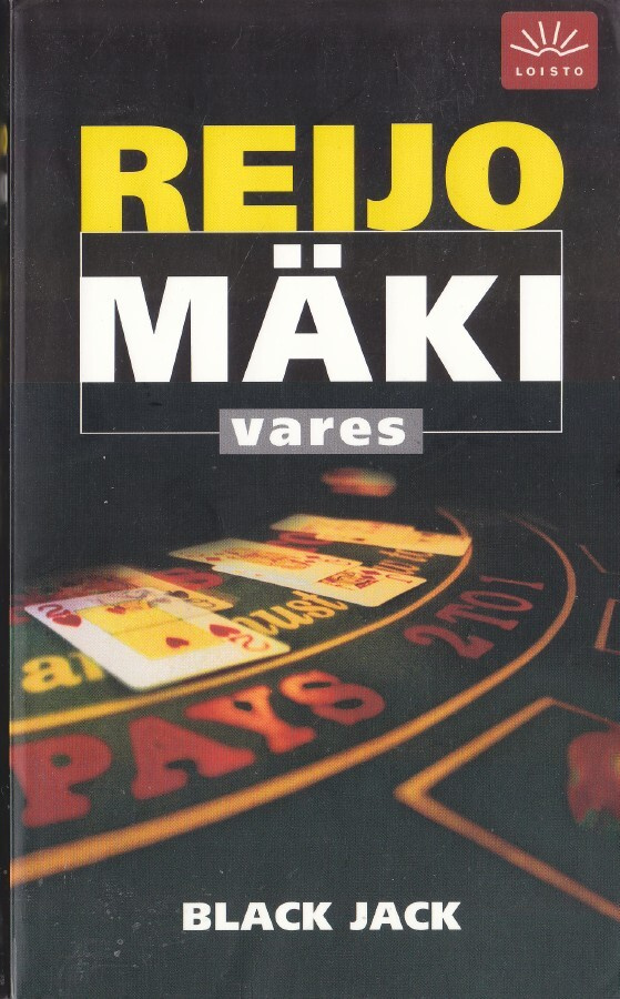 Reijo Mäki: Vares - Black Jack (Loisto 2005)