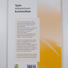 Työn tekeminen kuntouttaa : kun on töitä jaksaa paremmin - pikkukuva 2