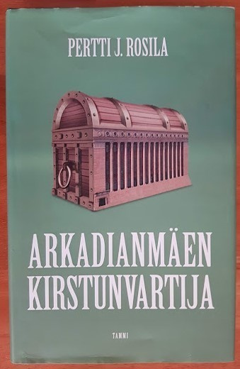 Pertti J. Rosila: Arkadianmäen kirstunvartija
