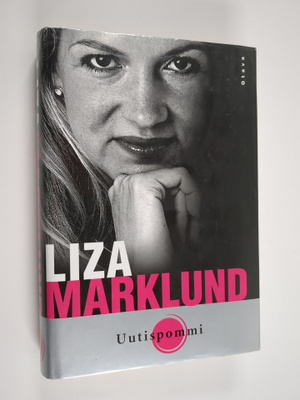 Liza Marklund : Uutispommi