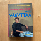Tri Richard N.Podell : Miksi väsyttää ( 1989 ) - pikkukuva 1