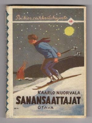 Kaarlo Nuorvala: Sanansaattajat