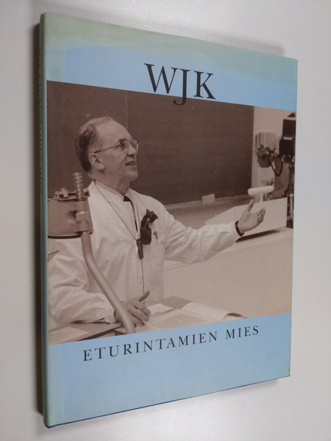 W. J. Kaipainen : Eturintamien mies : W. J. Kaipainen