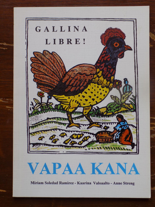M.S. Ramirez - K. Valoaalto - A. Streng:  VAPAA KANA