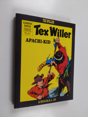 Gianluigi Bonelli : Tex Willer kronikka 26 : Apachi-Kid ;...