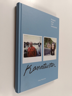 Inka Pohjonen : Kasvotusten - Finland from 100 viewpoints...