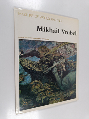 Mikhail Aleksandrovich Vrubel' : Mikhail Vrubel