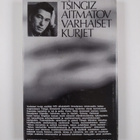 Tsingiz Aitmatov : Varhaiset kurjet ja muita novelleja - pikkukuva 2