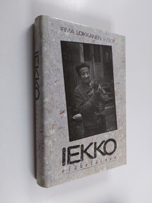 Irma Loikkanen : Iekko, eläkeläinen