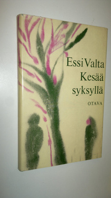 Essi Valta : Kesää syksyllä