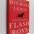 Michael Lewis : Flash boys : kapina Wall Streetillä - pikkukuva 1