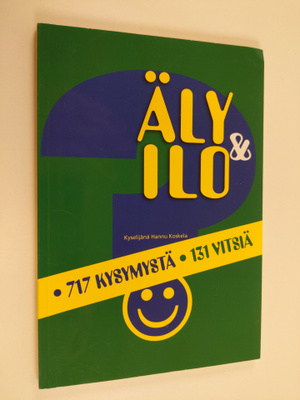 Hannu Koskela : Äly & ilo