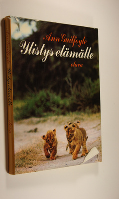 Ann Guilfoyle : Ylistys elämälle