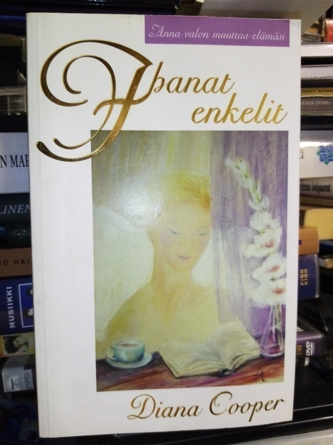 Diana Cooper :  Ihanat enkelit ( SIS POSTIKULU)