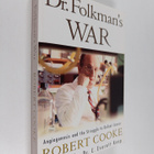 Robert Cooke : Dr. Folkman's War : Angiogenesis and the S... - pikkukuva 1
