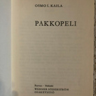 Kaila: Pakkopeli. 1968. 1.painos. - pikkukuva 1