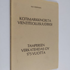 Kai Hoffman : Kotimarkkinoilta vientiteollisuudeksi : Tam... - pikkukuva 1