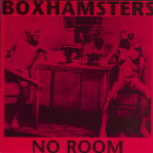Boxhamsters - No Room 7" Vinyyli - pikkukuva 1
