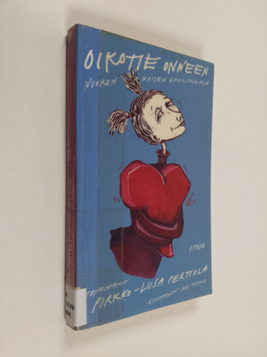 Pirkko-Liisa (toim.) Perttula : Oikotie onneen : nuoren n...