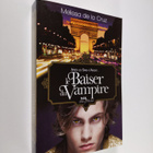 Melissa De la Cruz : Le baiser du vampire - pikkukuva 1