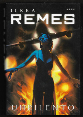 Remes, Ilkka : Uhrilento