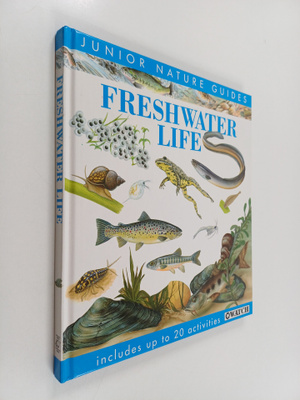 Frances Dipper ym. : Freshwater Life of Great Britain & E...