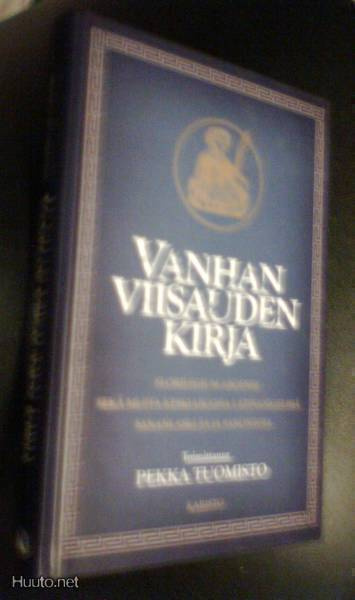 Pekka Tuomisto (toim.): Vanhan viisauden kirja (Sis.pk:t)