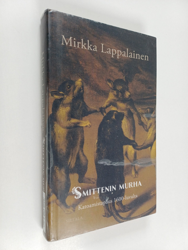Mirkka Lappalainen : Smittenin murha : katoamistapaus 160...