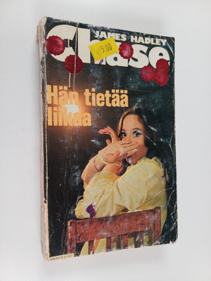 James Hadley Chase : Hän tietää liikaa