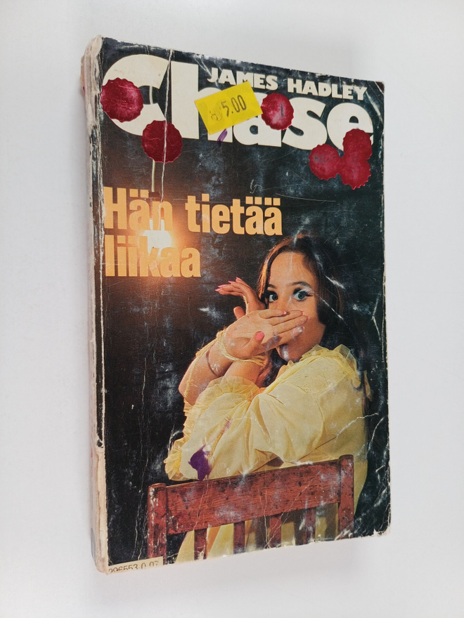 James Hadley Chase : Hän tietää liikaa
