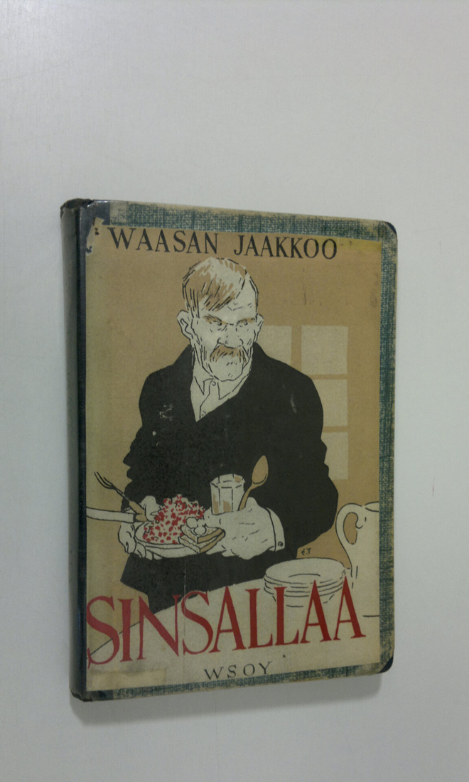 Vaasan-Jaakkoo : Sinsallaa : eteläpohjalaisia murrepakinoita
