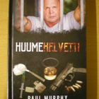 Paul Murphy: Huumehelvetti - pikkukuva 1