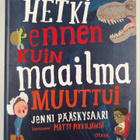 Jenni Pääskysaari : Hetki ennen kuin maailma muuttui - pikkukuva 1