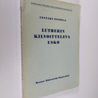Lennart Pinomaa : Lutherin kilvoitteleva usko - pikkukuva 1
