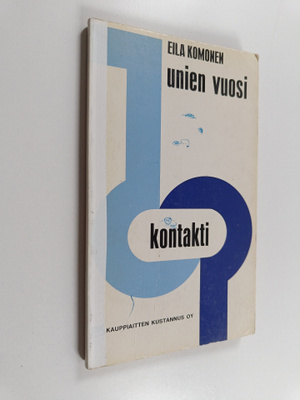 Eila Komonen : Unien vuosi