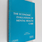 Martin Knapp : The economic evaluation of mental health care - pikkukuva 1