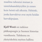 Kjell Westö: Missä kuljimme kerran - pikkukuva 2