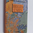 Sirkku Karjalainen : Herään uneen : muistiinpanoja sairaa... - pikkukuva 1