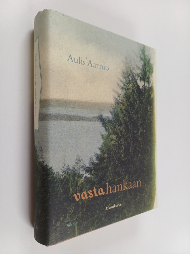 Aulis Aarnio : Vastahankaan : muistikuvia