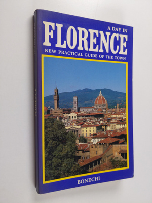 Vittorio Serra : A Day in Florence - New Practical Guide ...