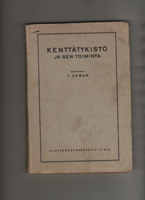 Ekman: Kenttätykistö ja sen toiminta, Otava 1925, nid., K3